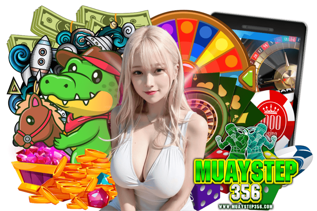 muaystep356 สล็อต